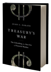 Treasury's War: The Unleashing of a New Era of Financial Warfare
