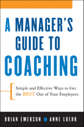 A Manager’s Guide to Coaching