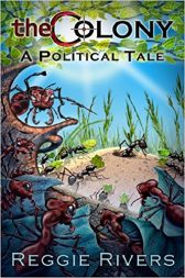 The Colony: A Political Tale