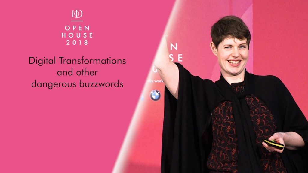 Digital transformations and other dangerous buzzwords | IoD Open House 2018