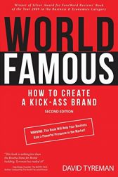 World Famous: How to Give Your Business a Kick-Ass Brand Identity