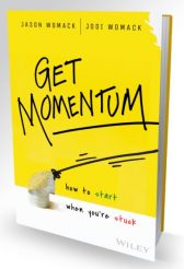Get Momentum: How to Start When You're Stuck