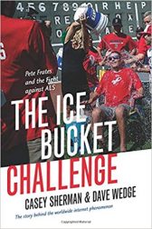 The Ice Bucket Challenge: Pete Frates and the Fight against ALS