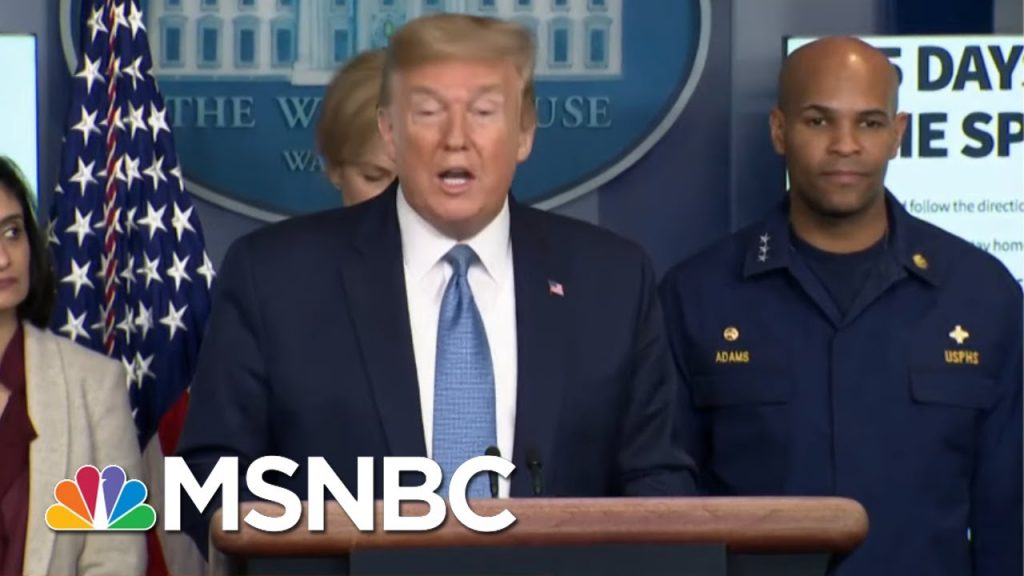‘Change In Tone’ From Trump As White House Announces New Coronavirus Guidelines | MTP Daily | MSNBC