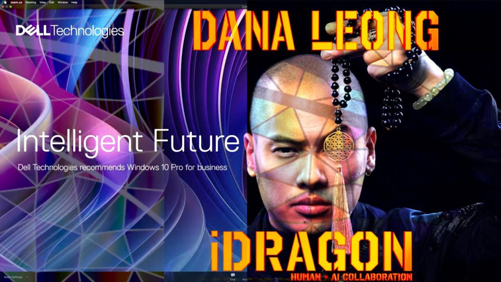 Dana Leong | Dell Intelligent Future | iDragon Human+AI Collaboration