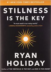 Stillness Is the Key