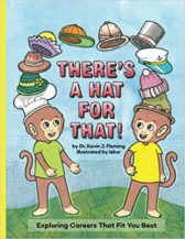 There's a Hat for That!: Exploring Careers That Fit You Best