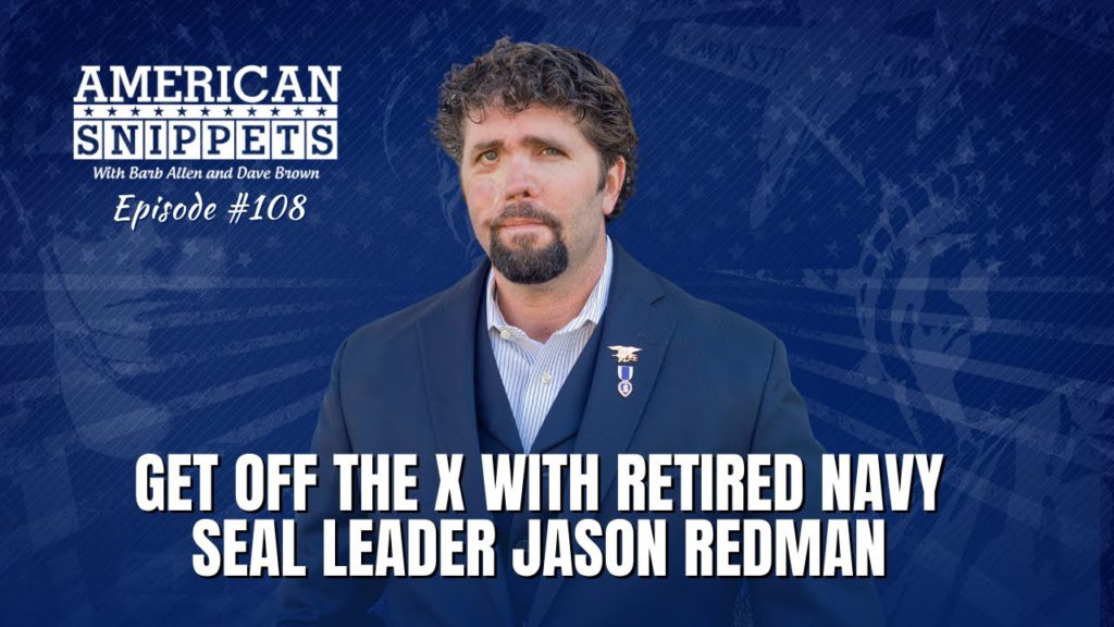 Get Off The X With Retired Navy SEAL Leader Jason Redman
