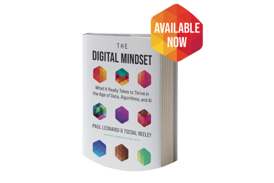 Paul Leonardi and Tsedal Neeley’s New Book: The Digital Mindset