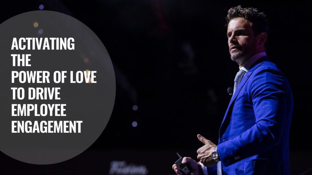 The New Science of Employee Engagement: Find the Love