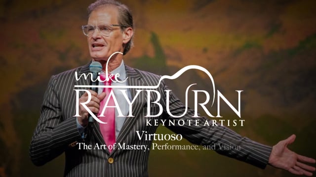 Keynote Speaker Mike Rayburn – Become a Virtuoso!