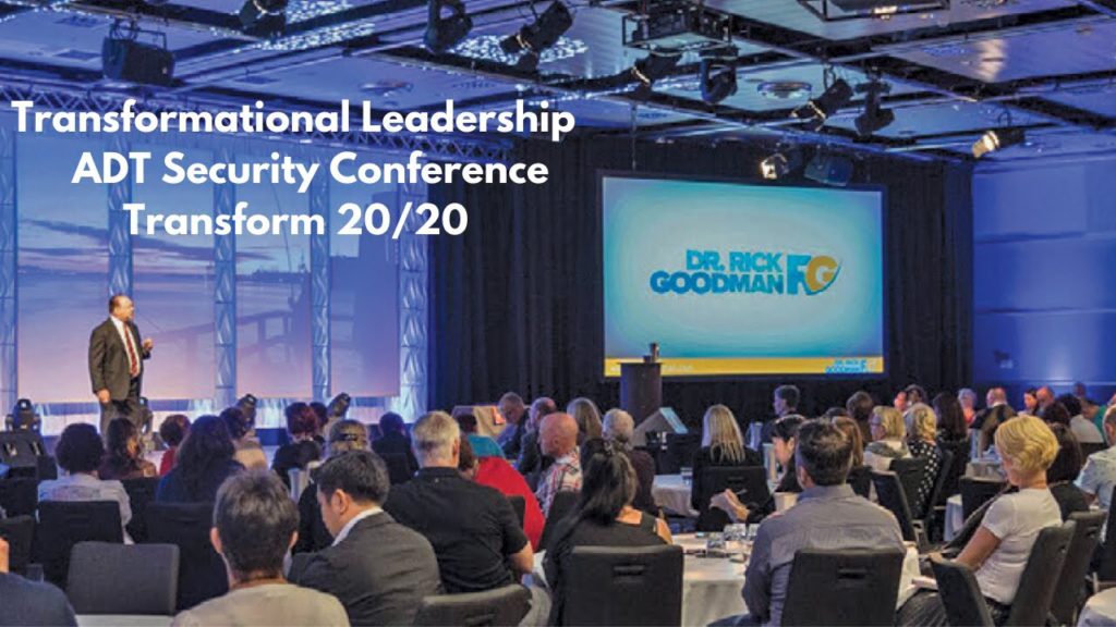 Transformational Leadership | Leadership Expert Dr Rick Goodman Keynote Speech for ADT Security