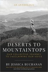 Deserts to Mountaintops: Our Collective Journey to (re)Claiming Our Voice