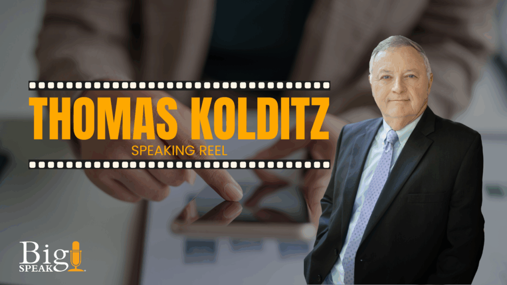Thomas Kolditz – Leadership Keynote Speaker – Sizzle Reel