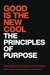 ood Is The New Cool: The Principles Of Purpose