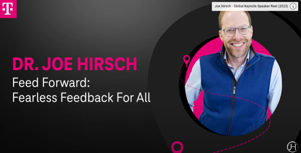 Feedforward: Fearless Feedback for All (T-Mobile keynote)
