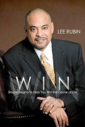 WIN: Simple Insights to Help You Win the Game of Life