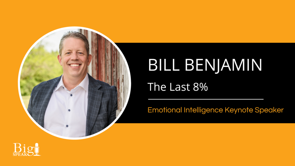 Bill Benjamin – The Last 8%