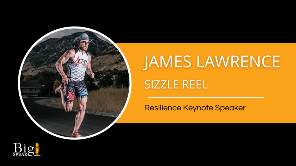 James Lawrence Resilience Keynote Speaker – Sizzle Reel 2024