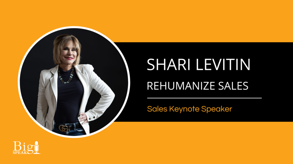 Shari Levitin – Sales Keynote Speaker – Rehumanize Sales