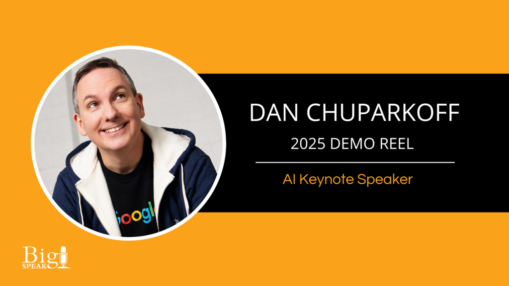 Dan Chuparkoff – AI Keynote Speaker – 2025 Demo Reel