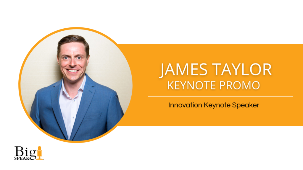 James Taylor – Innovation Keynote Speaker – Keynote Promo Video