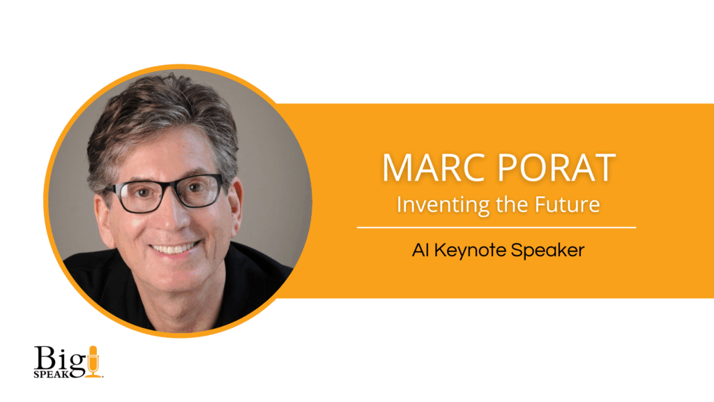 Marc Porat – AI Keynote Speaker – Inventing the Future