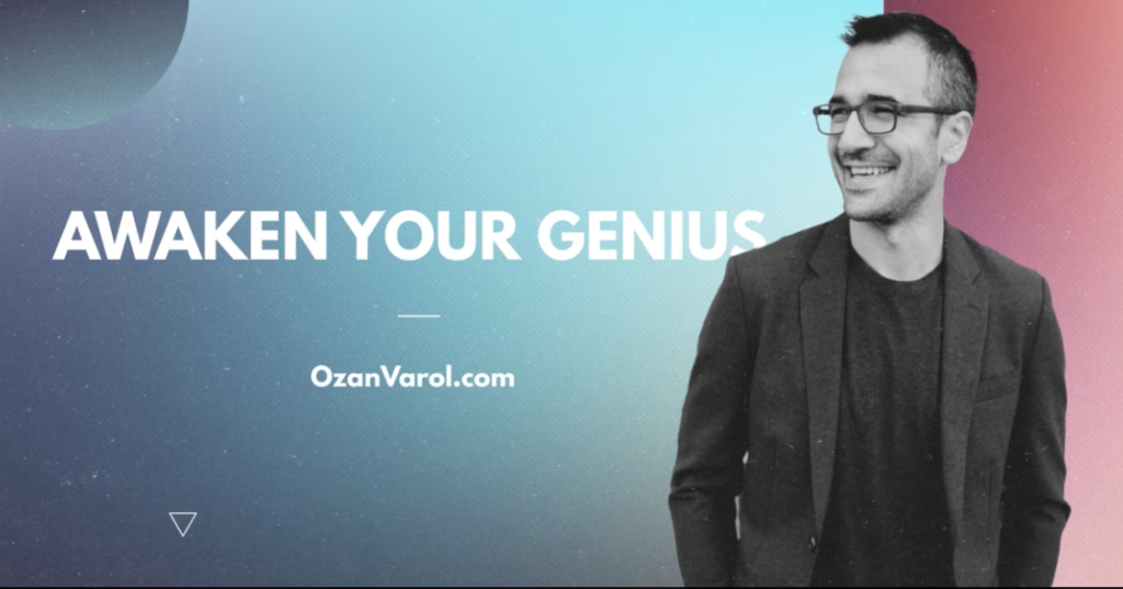 Awaken Your Genius by Ozan Varol