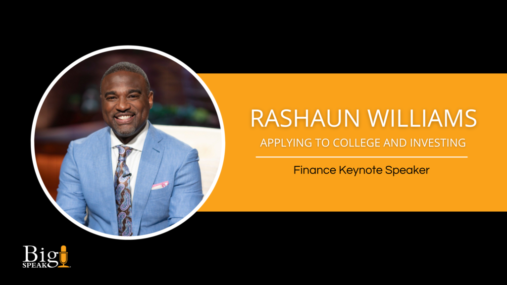 Rashaun Williams – Finance Keynote Speaker – Applying to College and Investing