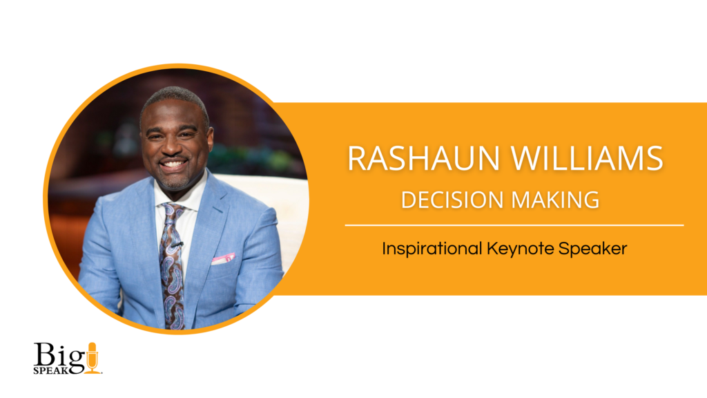 Rashaun Williams – Inspirational Keynote Speaker – Decision Making