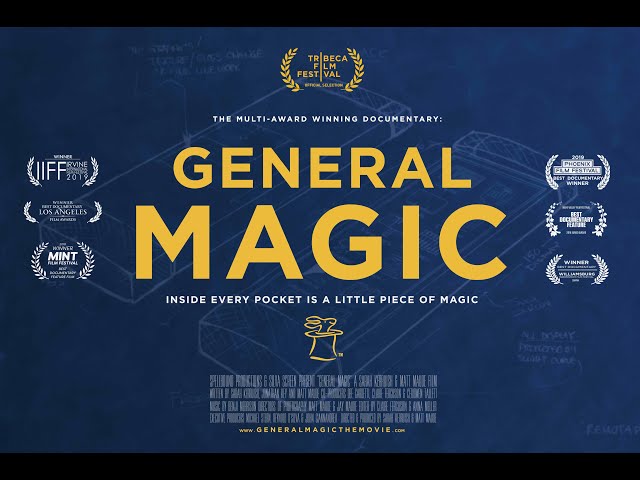 GENERAL MAGIC – Official Trailer