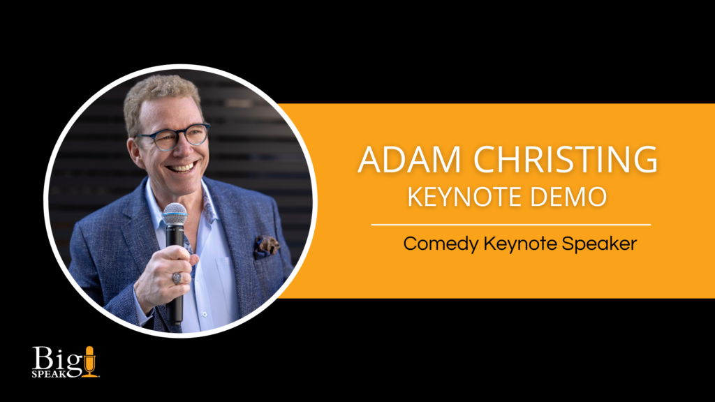 Adam Christing – Comedy Keynote Speaker – Keynote Demo