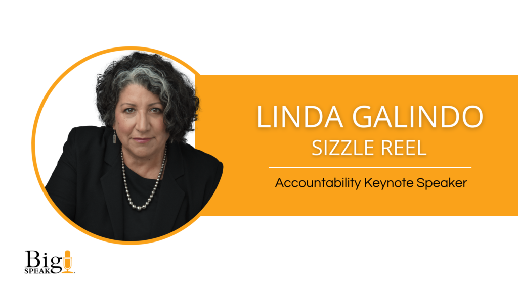 Linda Galindo – Accountability Keynote Speaker – Sizzle Reel 2025