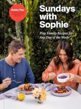 Sundays with Sophie: Flay Family Recipes for Any Day of the Week: A Bobby Flay Cookbook