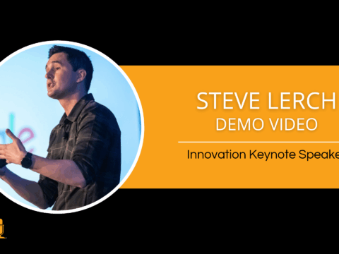 Steve Lerch – Innovation Keynote Speaker – 2026 Demo
