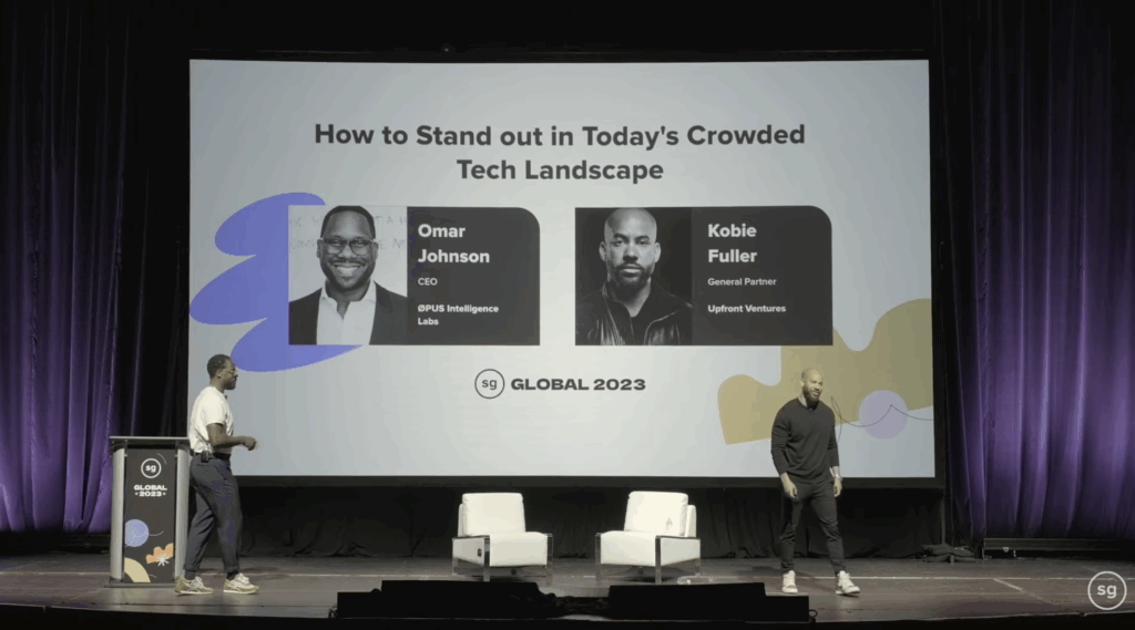 “How to Stand out in Today’s Crowded Tech Landscape” with Kobie Fuller + Omar Johnson (Global 2023)
