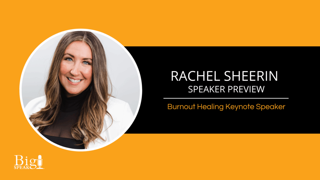 Rachel Sheerin – Burnout Healing Keynote Speaker – Speaker Preview