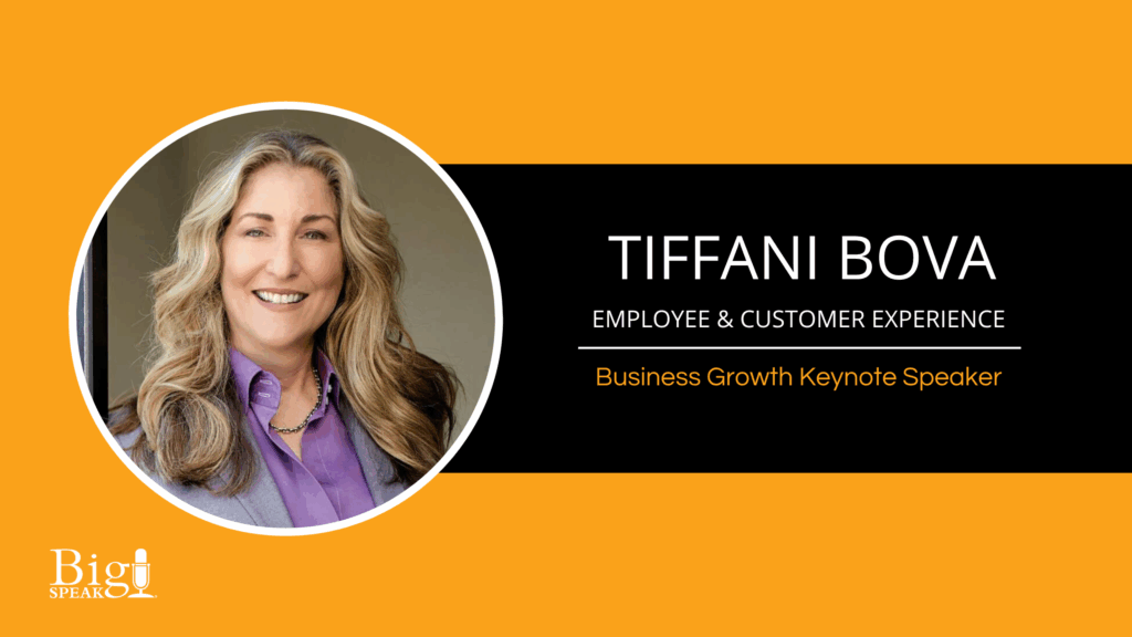 Tiffani Bova – Employee and Customer Experience – Business growth Keynote Speaker